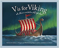 V is for Viking: A MINNESOTA Alphabet book