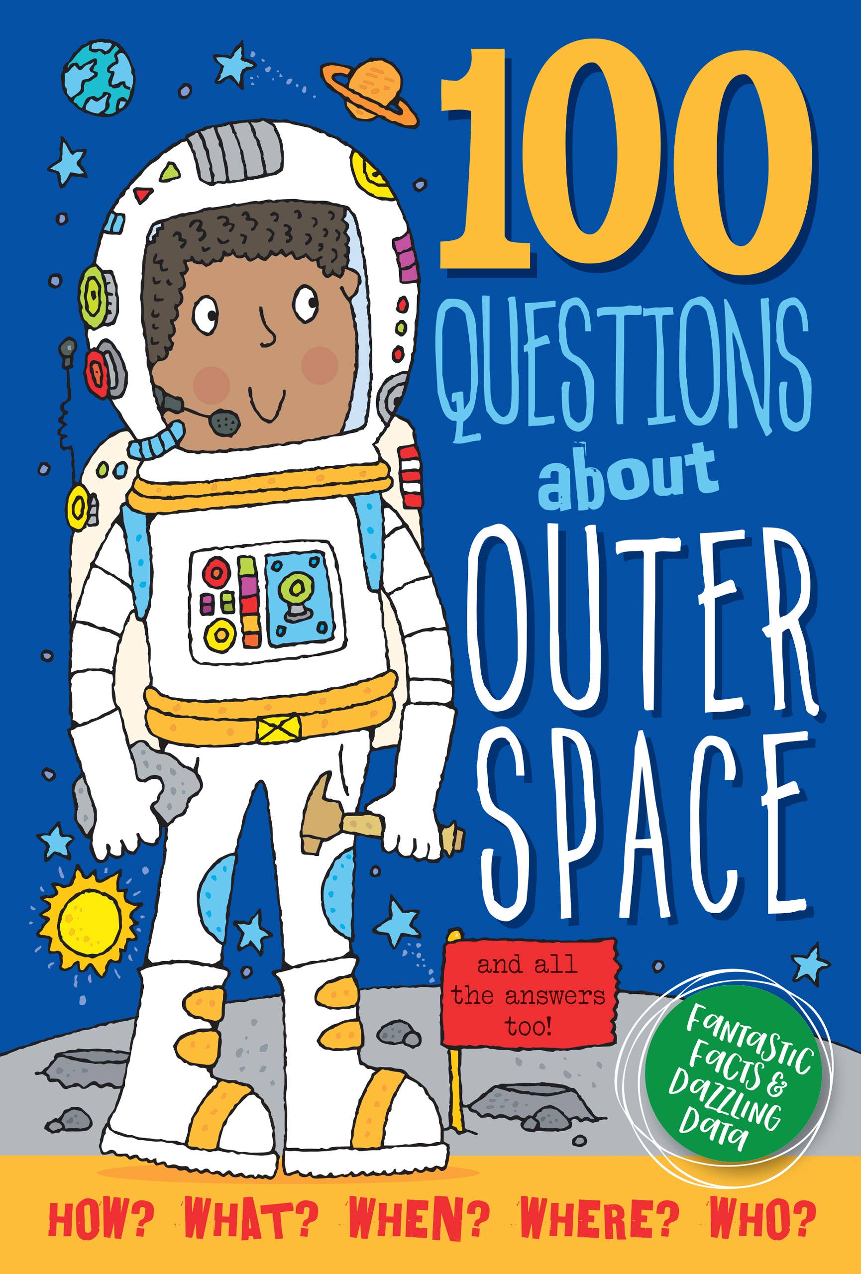 100 Questions About Outer Space (HARDCOVER BOOK)
