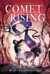 Comet Rising (Hardcover) Shadow Weaver Series: Book #2