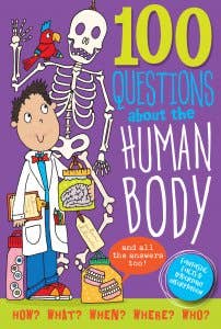 100 Questions About the Human Body (HARDCOVER BOOK)